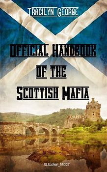 Official Handbook of the Scottish Mafia