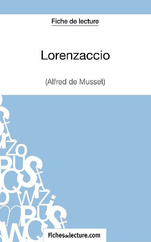Lorenzaccio d'Alfred de Musset (Fiche de lecture)