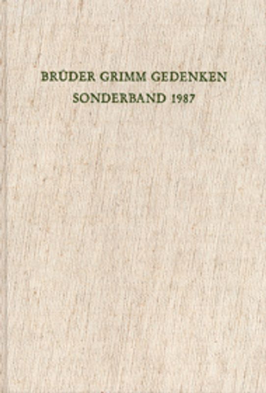 Brüder Grimm Gedenken Sonderband: Kasseler Vorträge