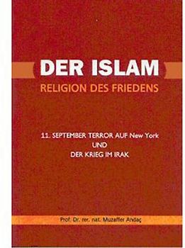 Der Islam - Religion des Friedens