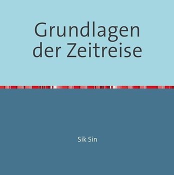 Grundlagen der Zeitreise