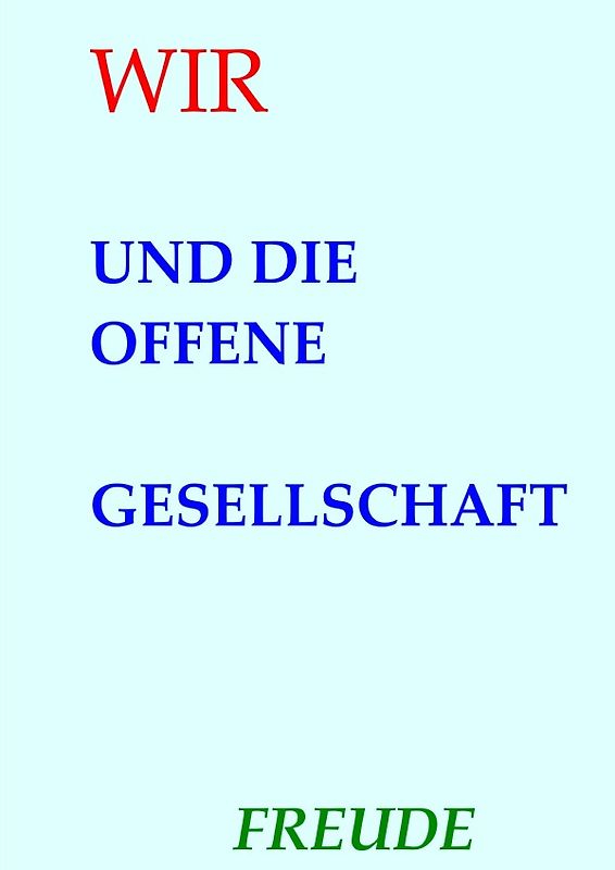 WIR und die offene Gesellschaft