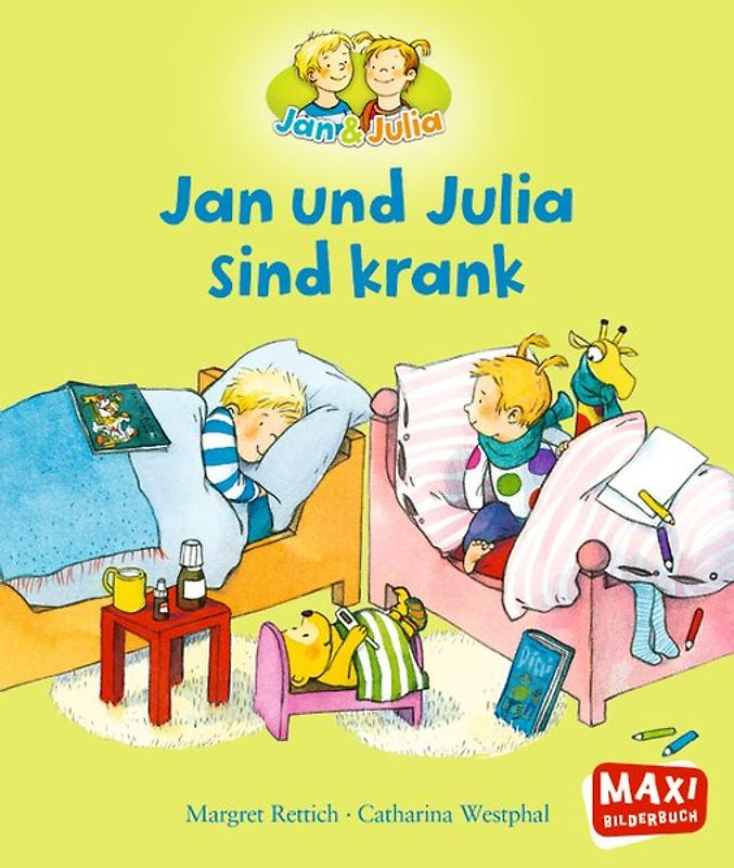 Jan und Julia sind krank