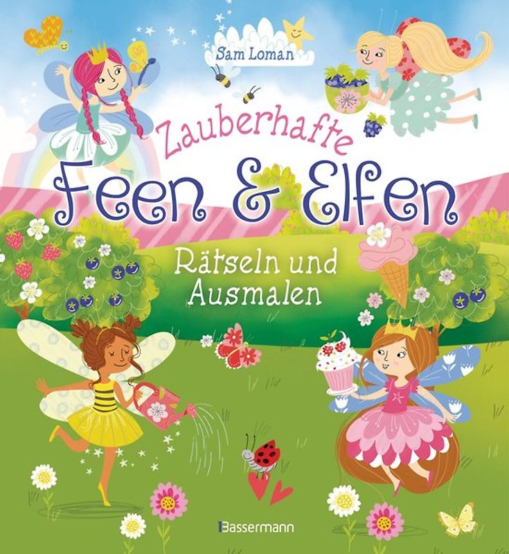 Zauberhafte Feen und Elfen - Rätseln und Ausmalen. Kinderrätsel: Bilderrätsel, Labyrinthe, Wortsuchspiele, Suchbilder, Sudokus, Ausmalbilder und vieles mehr. Durchgehend vierfarbig.