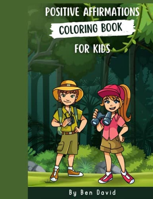 BE STRONG, GO FOR IT AND WIN IT: POSITIVES AFFIRMATIONS FOR 4 AND UP