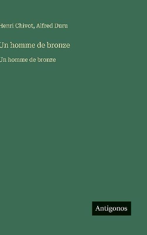 Un homme de bronze