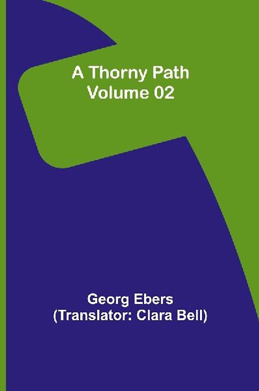 A Thorny Path - Volume 02