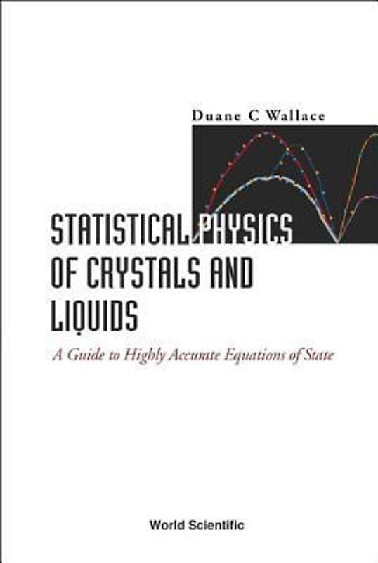 Statistical Physics of Crystals and Liquids: A Guide to Highly Accurate Equations of State