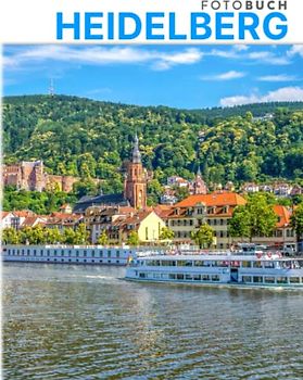 Heidelberg Fotobuch: Majestät Landschaftsfotoalbum der Stadt in Deutschland für alle Altersgruppen, um die Kreativitätsenergie zu entfesseln | Perfektes Geschenk für besondere Anlässe