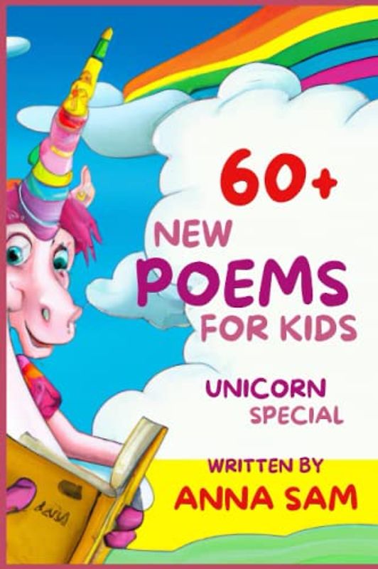 New Poems for Kids: Over 60 poems for teaching poetry terms to children in grades 3-5:Poetry For Kids: Life in Poems by a 10 year old