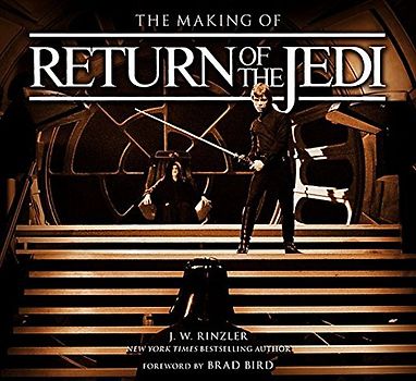 The Making of Star Wars: Return of the Jedi - Rinzler, J.W.
