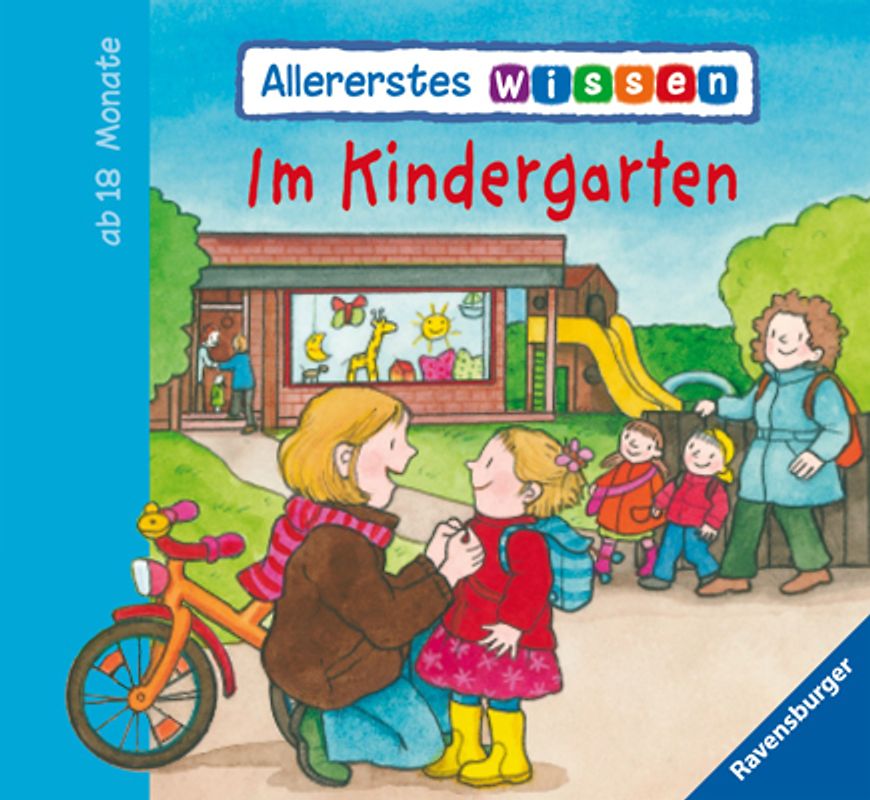 Allererstes Wissen: Im Kindergarten