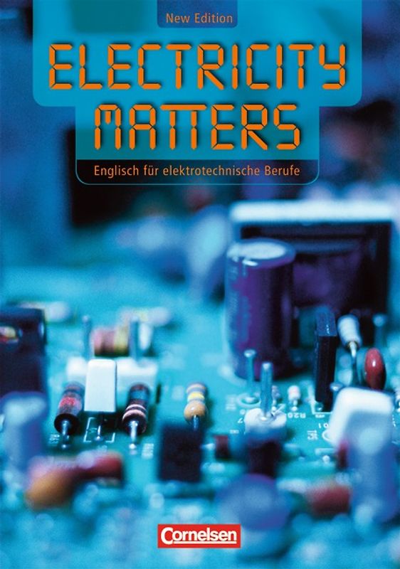 Electricity Matters - Second Edition / B1 - Schülerbuch