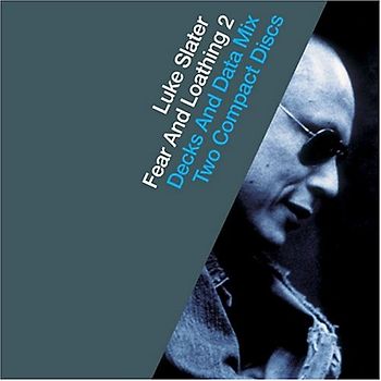 Various - Luke Slater/Fear+Loathing 2