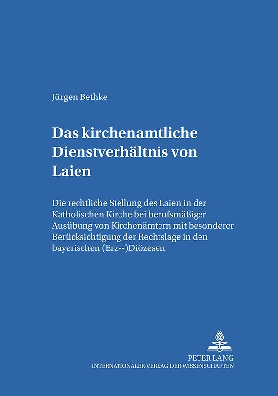 Das kirchenamtliche Dienstverhältnis von Laien