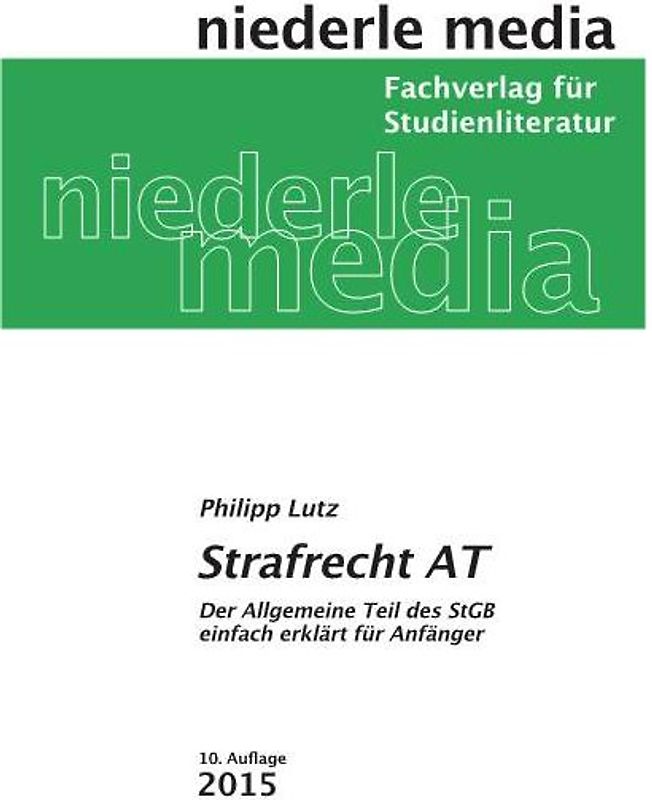 Strafrecht AT - 2020. Das StGB einfach erklärt für Anfänger