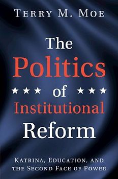 The Politics of Institutional Reform