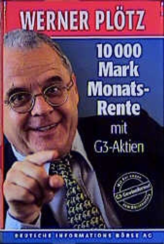 10000 Mark Monats-Rente mit G3-Aktien