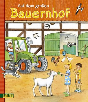 Bauernhof Sonnenschein: Auf dem großen Bauernhof