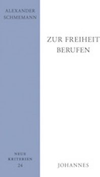 Zur Freiheit berufen