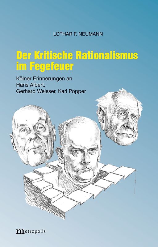 Der Kritische Rationalismus im Fegefeuer