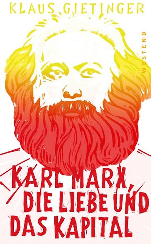 Karl Marx, die Liebe und das Kapital