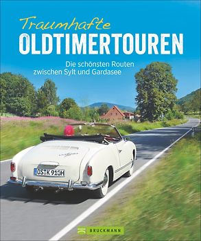 Traumhafte Oldtimertouren