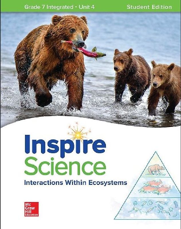 Inspire Science: Integrated G7 Write-In Student Edition Unit 4
