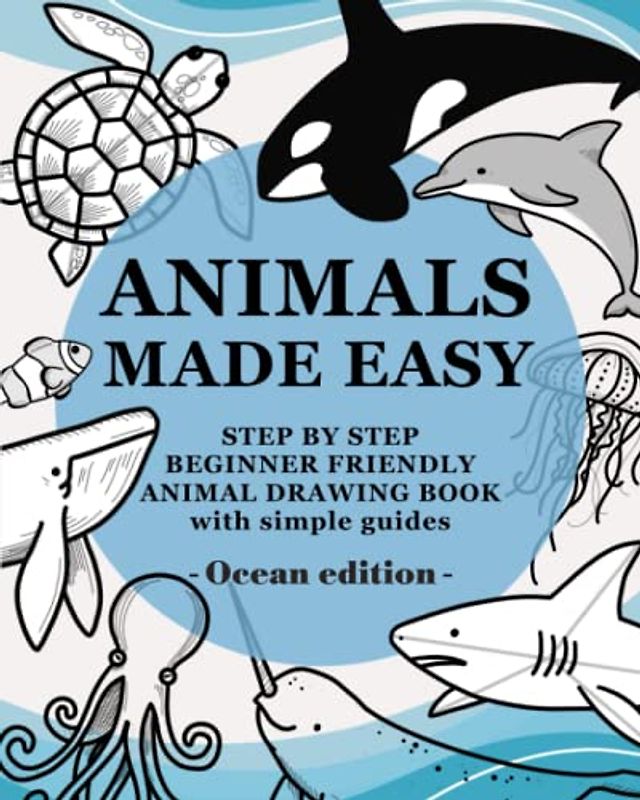 Animals Made Easy: Ocean edition