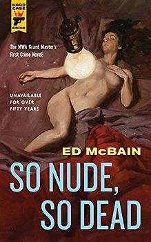 So Nude, So Dead (Hard Case Crime) - McBain, Ed