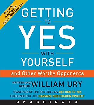 Getting to Yes with Yourself CD: (and Other Worthy Opponents)