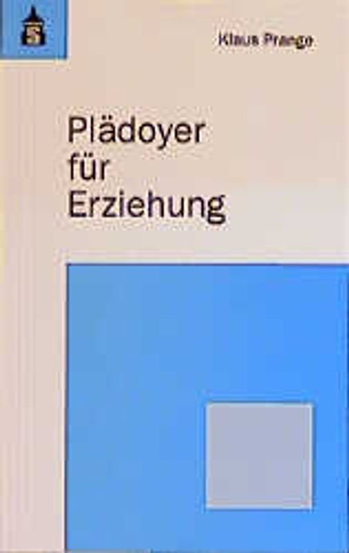 Plädoyer für Erziehung