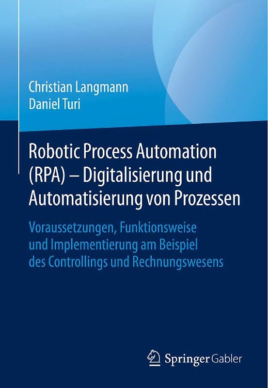 Robotic Process Automation (RPA) - Digitalisierung und Automatisierung von Prozessen