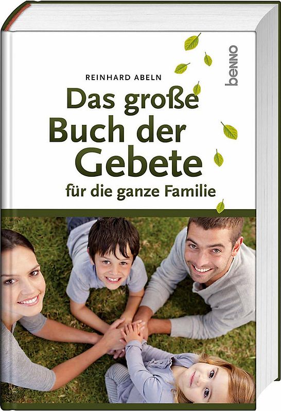 Das große Buch der Gebete für die ganze Familie