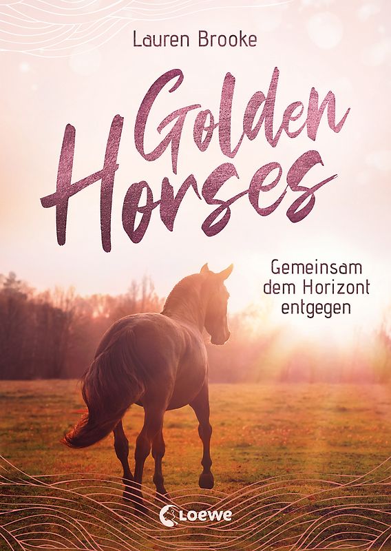 Golden Horses (Band 2) - Gemeinsam dem Horizont entgegen