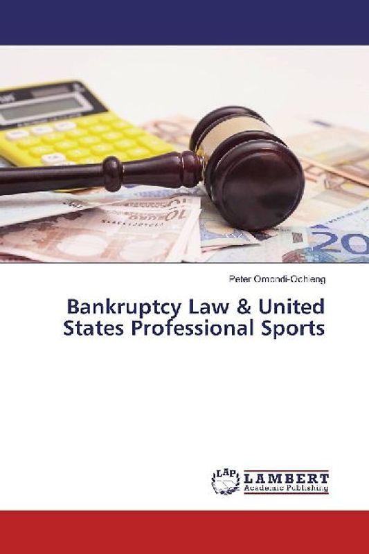 Bankruptcy Law & United States Professional Sports