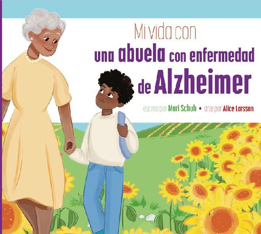 Mi Vida Con Una Abuela Con Enfermedad de Alzheimer