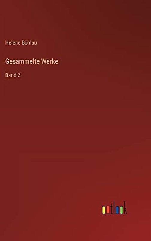 Gesammelte Werke: Band 2