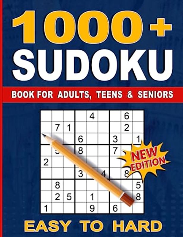 1000+ Sudoku Puzzles for Adults: A Book With More Than 1000 Sudoku Puzzles from Easy to Hard for adults.