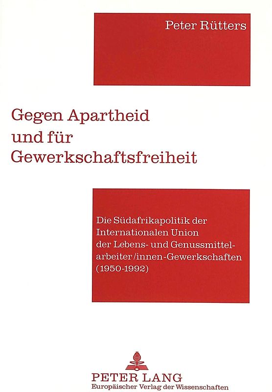 Gegen Apartheid und für Gewerkschaftsfreiheit
