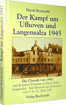 Der Kampf um Ufhoven und Langensalza im April 1945