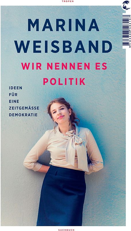 Wir nennen es Politik