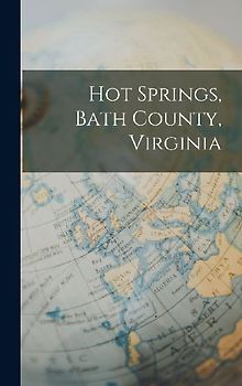 Hot Springs, Bath County, Virginia