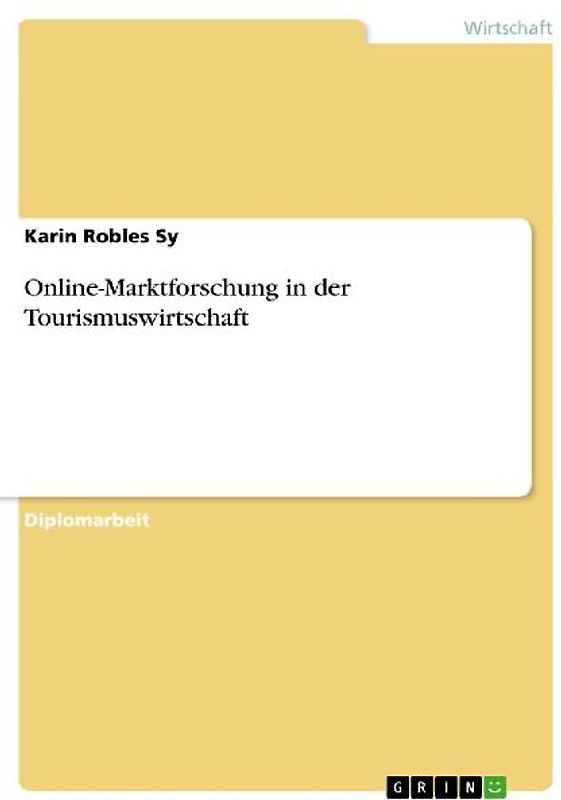 Online-Marktforschung in der Tourismuswirtschaft