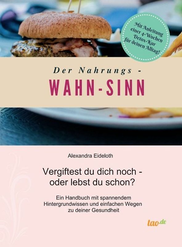 Der Nahrungs- WAHN-SINN