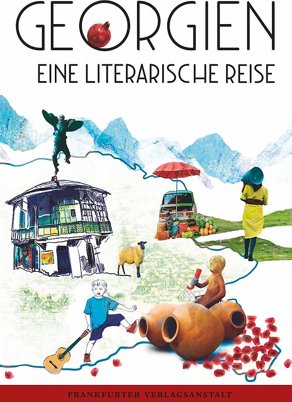 Georgien. Eine literarische Reise