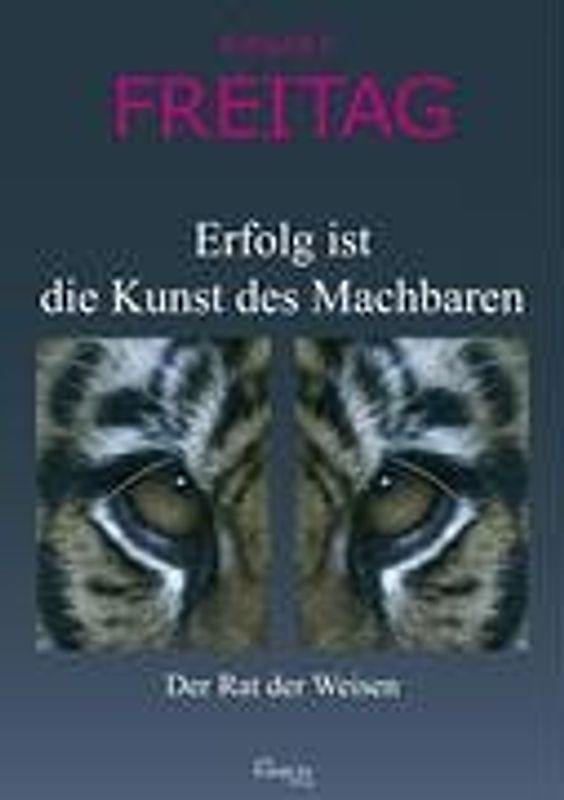 Erfolg ist die Kunst des Machbaren