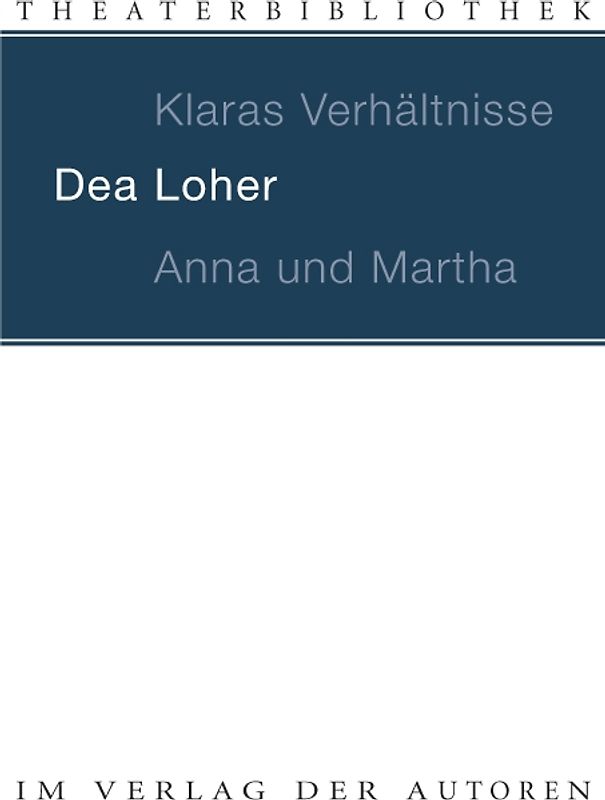 Klaras Verhältnisse / Anna und Martha