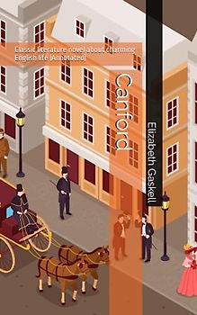 Canford: Classic literature novel about charming English life (Annotated)