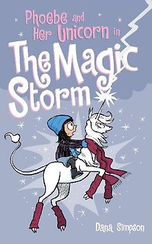 Phoebe and Her Unicorn in the Magic Storm